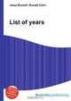 List of years, Jesse Russel 