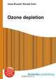Ozone depletion, Jesse Russel 