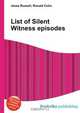 List of Silent Witness episodes, Jesse Russel 