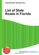 List of State Roads in Florida, Jesse Russel 