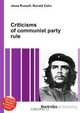 Criticisms of communist party rule, Jesse Russel 