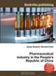Pharmaceutical industry in the People