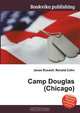 Camp Douglas (Chicago), Jesse Russel 