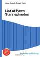 List of Pawn Stars episodes, Jesse Russel 