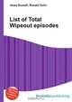 List of Total Wipeout episodes, Jesse Russel 