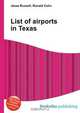 List of airports in Texas, Jesse Russel 