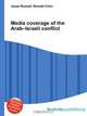 Media coverage of the Arab–Israeli conflict, Jesse Russel 