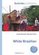 White Brazilian, Jesse Russel 