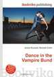 Dance in the Vampire Bund, Jesse Russel 