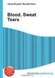 Blood, Sweat Tears, Jesse Russel 