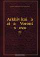 Arkhiv kni a zi a Voront s ova, Semen Mikhailovich Vorontsov 