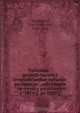 Turkestan?; geologicheskoe i orograficheskoe opisanie po dannym?, sobrannym? vo vremi?a puteshestvii? s? 1874 g. po 1880 g, Ivan Vasil?evich Mushketov 