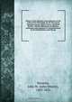 History of the discovery and settlement of the valley of the Mississippi, by the three great European powers, Spain, France, and Great Britain : and the subsequent occupation, settlement and extension of civil government by the United States until the yea, John Wesley Monette 