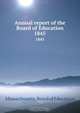 Annual report of the Board of Education, Massachusetts. Board of Education 