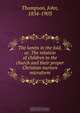 The lambs in the fold, or, The relation of children to the church and their proper Christian nurture microform, John Thompson 