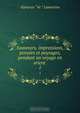 Souvenirs, impressions, pensees et paysages, pendant un voyage en orient ., Lamartine Alphonse de 