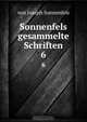 Sonnenfels gesammelte Schriften., von Joseph Sonnenfels 