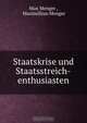 Staatskrise und Staatsstreich-enthusiasten, Max Menger 