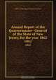 Annual Report of the Quartermaster- General of the State of New Jersey, for the year 1862, Office of the Quartermaster-General 