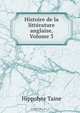 Histoire de la litterature anglaise, Volume 3, Taine Hippolyte 
