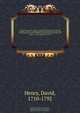 An historical account of all the voyages round the world : performed by English navigators ; including those lately undertaken by order of His present Majesty ; the whole faithfully extracted from the journals of the voyagers ; Drake, undertaken in 1577-8, David Henry 