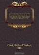 Ancestry of Dr. Thomas Wynne : speaker of the first Assembly of Pennsylvania, etc. ; who was born in the parish of Yskeiviog, near Caerwys, in Flintshire, North Wales, in the year 1627, and who removed to the province of Pennsylvania with William Penn, in, Richard Yerkes Cook 
