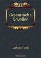 Gesammelte Novellen, Ludwig Tieck 