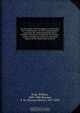 An old chapter of the geological record with a new interpretation, or, Rock-metamorphism (especially the methylosed kind) and its resultant imitations of organisms microform : with an introduction giving an annotated history of the controversy on the so, William King 