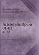 Aristotelis Opera, Bekker Aristotle 