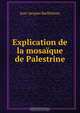 Explication de la mosaique de Palestrine, Jean-Jacques Barthelemy 