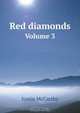 Red diamonds, Justin McCarthy 