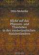 Blicke auf das Pflanzen- und Thierleben in den niederlandischen Malaienlandern, Otto Mohnike 