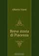 Breve storia di Piacenza, Alberto Vianti 