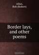 Border lays, and other poems, Bob Allan 
