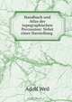 Handbuch und Atlas der topographischen Percussion: Nebst einer Darstellung ., Adolf Weil 