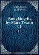 Roughing it, by Mark Twain, Mark Twain 