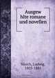 Ausgew hlte romane und novellen, Ludwig Storch 