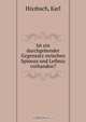 Ist ein durchgehender Gegensatz zwischen Spinoza und Leibniz vorhanden?, Karl Hiszbach 