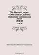 The biennial report of the North Carolina Historical Commission serial, North Carolina Historical Commission 