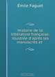 Histoire de la litterature francaise: illustree d