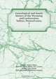 Genealogical and family history of the Wyoming and Lackawanna Valleys, Pennsylvania;, Horace Edwin Hayden 