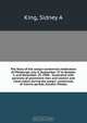 The Story of the sesqui-centennial celebration of Pittsburgh, July 4, September 27 to October 3, and November 25, 1908 : illustrated with portraits of prominent men and women and views taken during the sesqui- centennial, of marine parade, Greater Pittsbu, Sidney A. King 