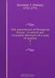 The adventures of Peregrine Pickle : in which are included, Memoirs of a lady of quality, Tobias Smollett 