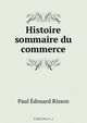 Histoire sommaire du commerce, Paul Edouard Risson 
