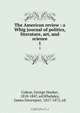 The American review : a Whig journal of politics, literature, art, and science, George Hooker Colton 