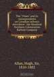 The "Times" and its correspondents on Canadian railways microform : the Montreal Northern Colonization Railway Company, Hugh Allan 