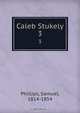 Caleb Stukely, Samuel Phillips 
