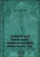 Aufsatze und briefe nebst einem verzeichnis seiner werke: Zur ., Johann Gottfried Schadow 
