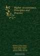 Higher Accountancy, Principles and Practice, William Arthur Chase 