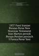 1837 Farsi Iranian Persian Perse New Nouveau Testament Iran Martyn persisk Persan Persien persisch 5 Farsca Perse Yeni, God Mazanderan 